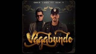 Vagabundo - Omar Lugo Feat Ken-Y ( Audio Oficial )