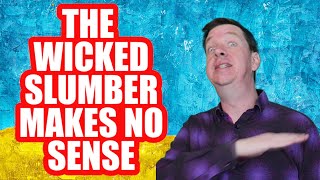 The Wicked Slumber Makes No Sense - An MTG Rant