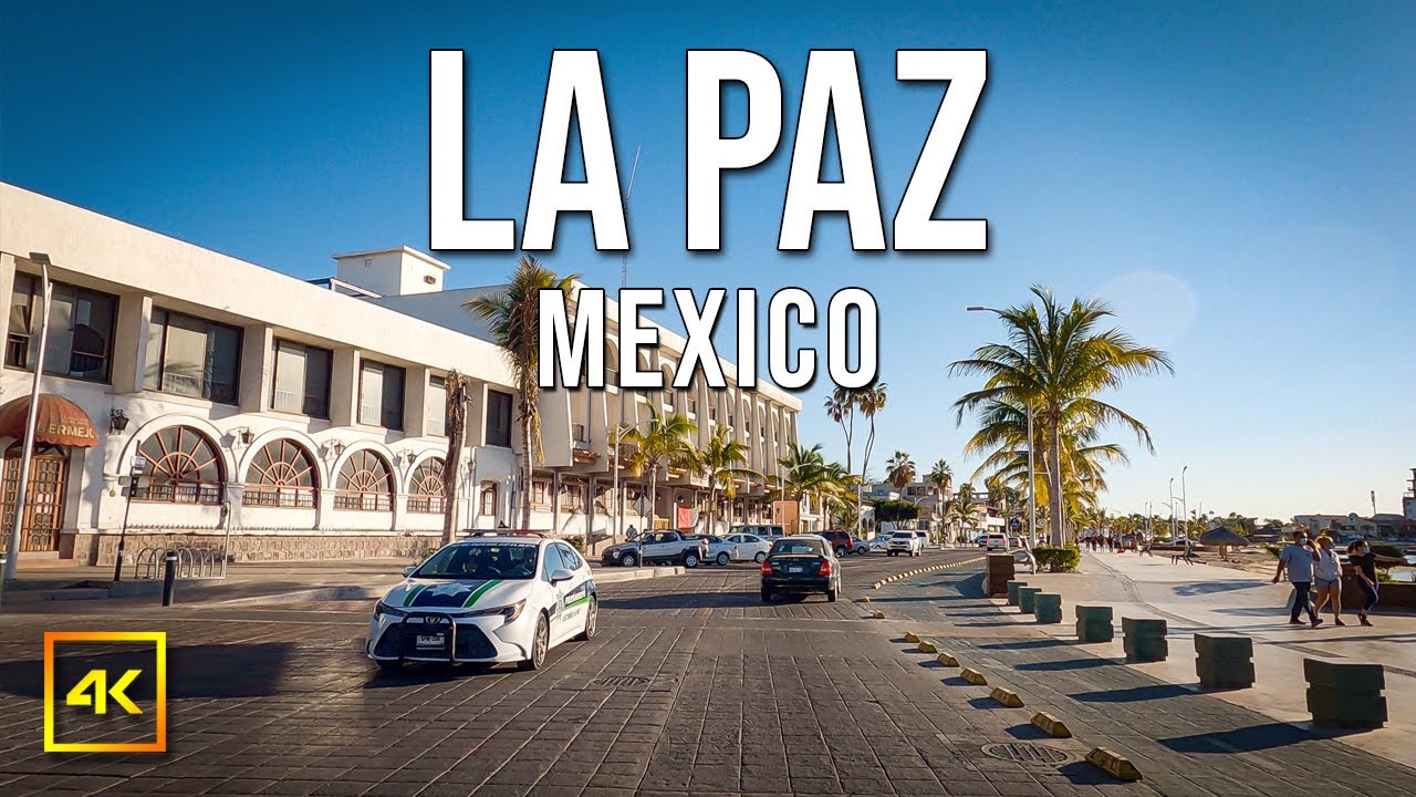 La Paz Quick Facts For Tourists [4K] Baja California Sur Mexico