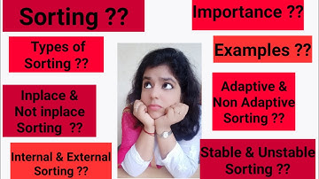 Sorting Techniques|Internal |External Sorting|Inplace Sorting|Adaptive Sorting|Stable Sorting|Lec-23