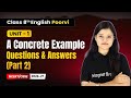 A Concrete Example - Questions &amp; Answers (Part 2) | Class 8 English (Poorvi) | Unit 1| CBSE 2025-26