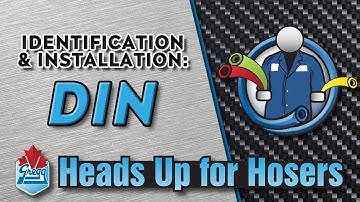 DIN Fittings / Thread - Identification & Installation - Heads Up for Hosers