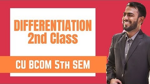 #2/5 Differentiation | CU BCOM 5th Semester Maths | ADNC | 2024-2025 🔥