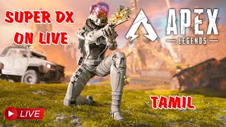 APEX LEGENDS TAMIL LIVE SEASON 25