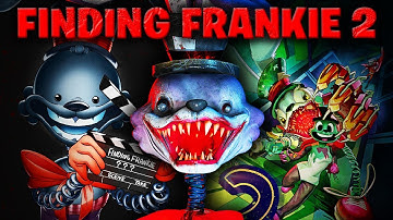 Our First Look At Finding Frankie 2! New Teaser