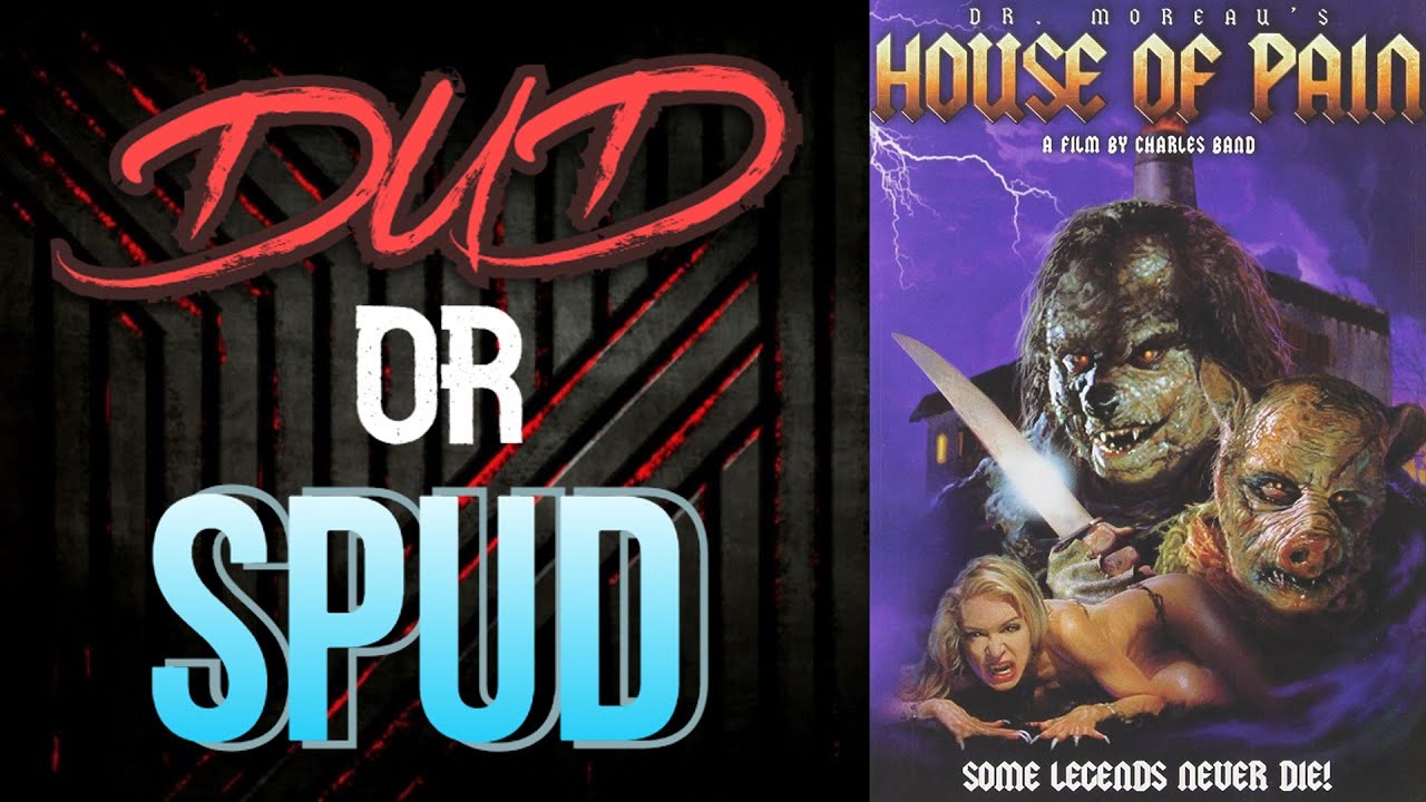 DUD or SPUD Dr. Moreau's House of Pain MOVIE REVIEW YouTube