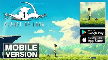 Planet of Lana - Mobile Version Gameplay (Android/iOS)
