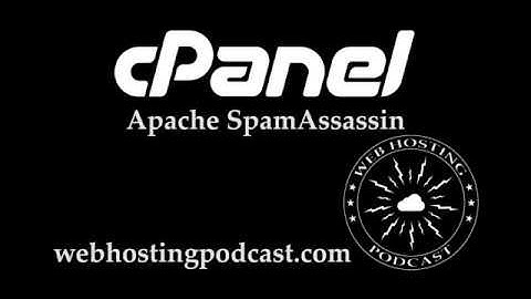 cPanel Beginner Apache SpamAssassin