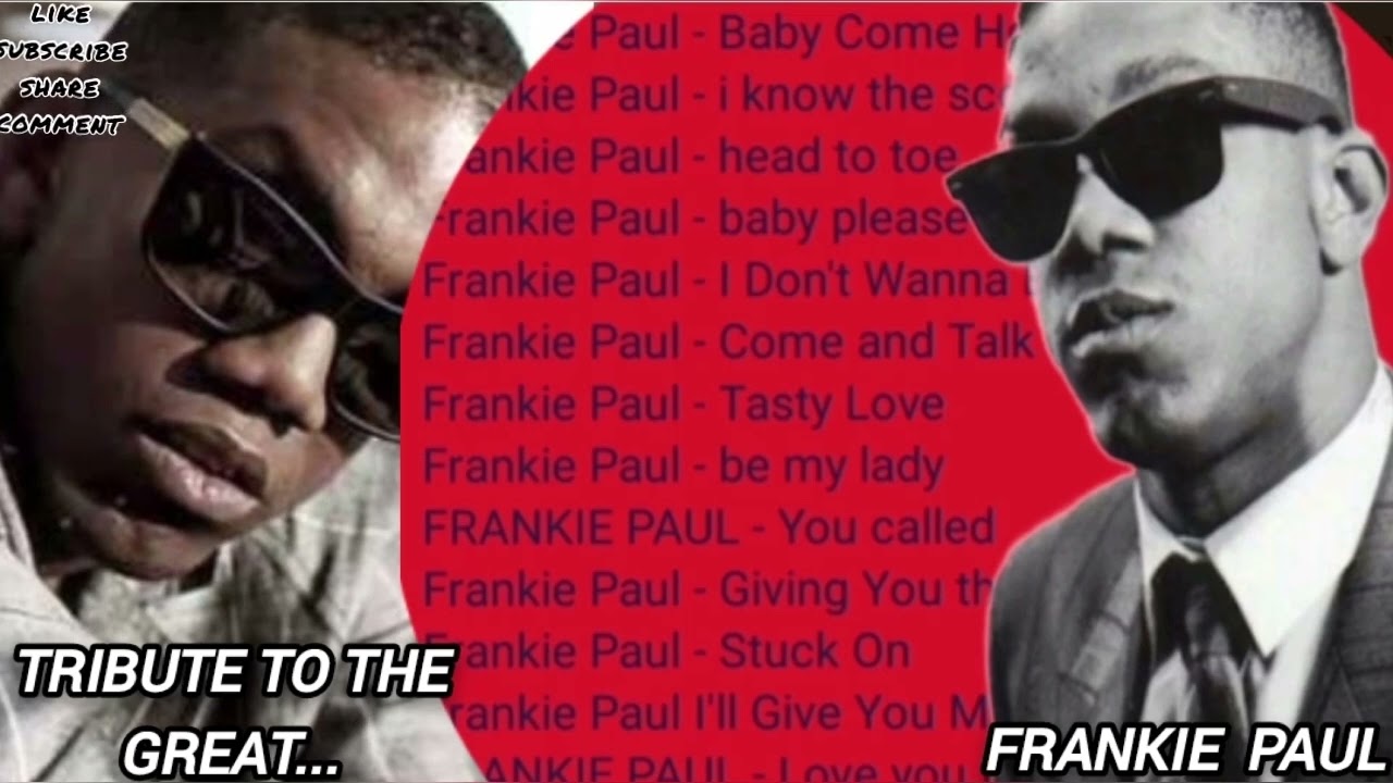 Frankie Paul-Greatest Hits #Reggae/#Dancehall. October 2023