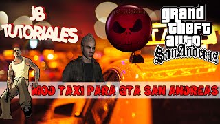 DESCARGAR E ISTALAR MOD:TAXI - GTA San Andreas 2015