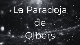 ¿Qué es 'La Paradoja de Olbers'? Te lo contamos en 1 minuto