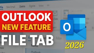 👉Outlook New Features | The New File Tab in the Ribbon | NEW Outlook Tips and Tricks - [2025]