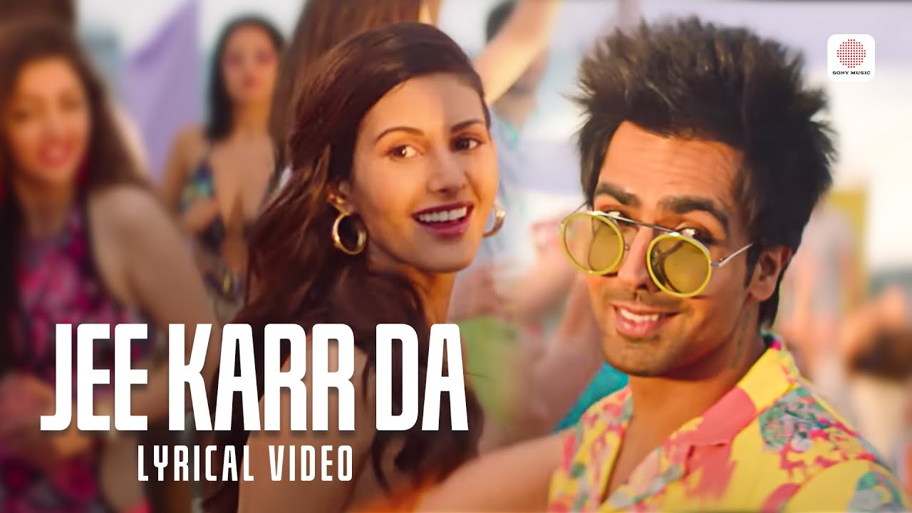 Jee Karr Daa - Lyrical Video | Harrdy Sandhu | Amyra Dastur | Akull