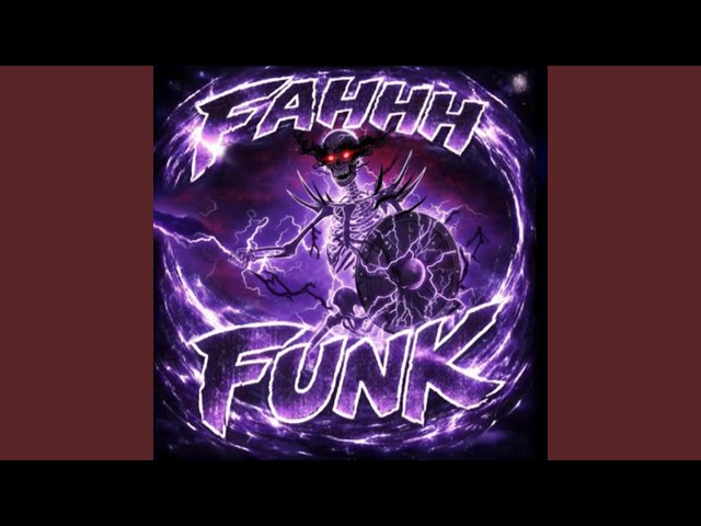 FAHHH FUNK-Slowed