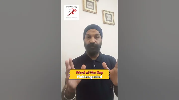 Word of the Day - Flabbergasted