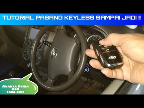 Tutorial Pasang Keyless PKE di AVANZA XENIA Generasi Pertama