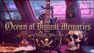 Ocean of Distant Memories