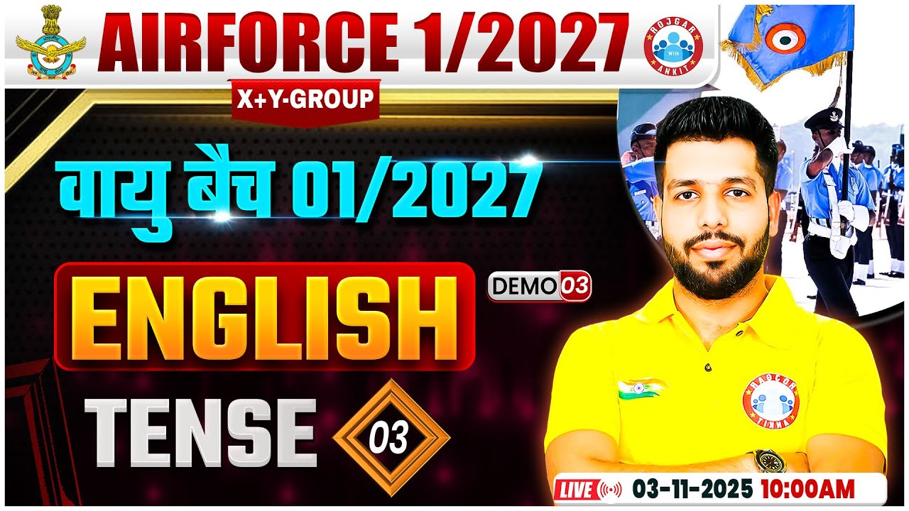 Airforce English Classes | वायु बैच Demo Class #03 | Tense | Air Force English By Anuj Sir
