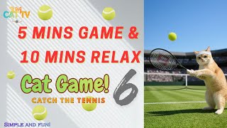 🐱🔥【Cat Game 】Tennis for cat! 5 mins game + 10 mins relax looping for 10 Hours  | 4k 60fps screenshot 5