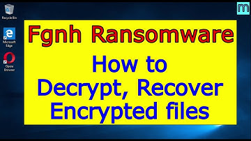 Fgnh virus (ransomware). How to decrypt .Fgnh files. Fgnh File Recovery Guide.