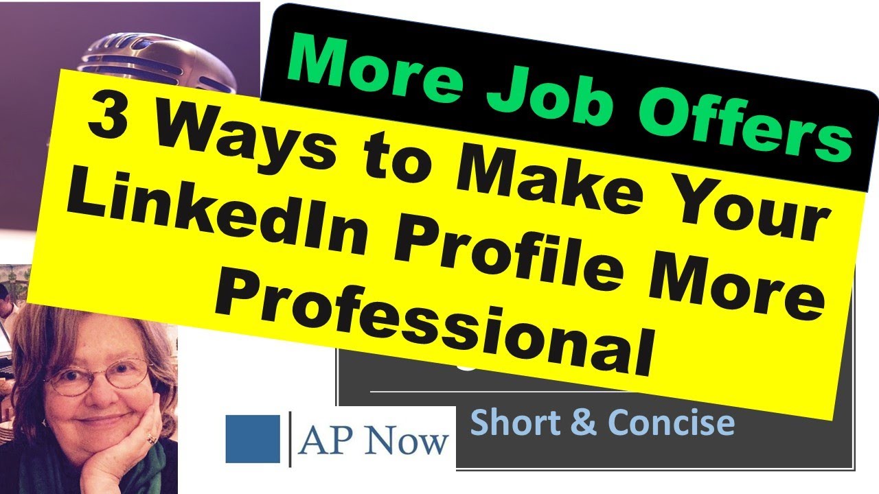 Get More Job Offers: 3 Simple Ways to Make Your LinkedIn Profile More ...