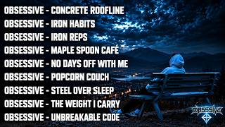 OBSESSIVE—UNBREAKABLE CODE | MOTIVATION SONGS 2026
