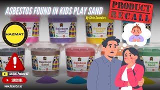 HazMat Podcast - Episode 37 Asbestos found in kids play sand