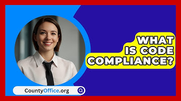 What Is Code Compliance? - CountyOffice.org