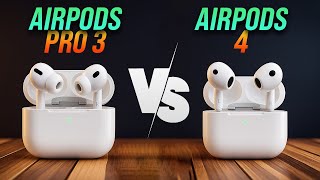 AirPods 4 vs AirPods Pro 3: Honest Comparison & Verdict!