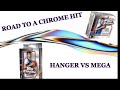 Hanger vs Mega – 2025-26 Topps Chrome Edition