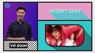 IN Vip Room (22.06.2016) - Tifozet sexy
