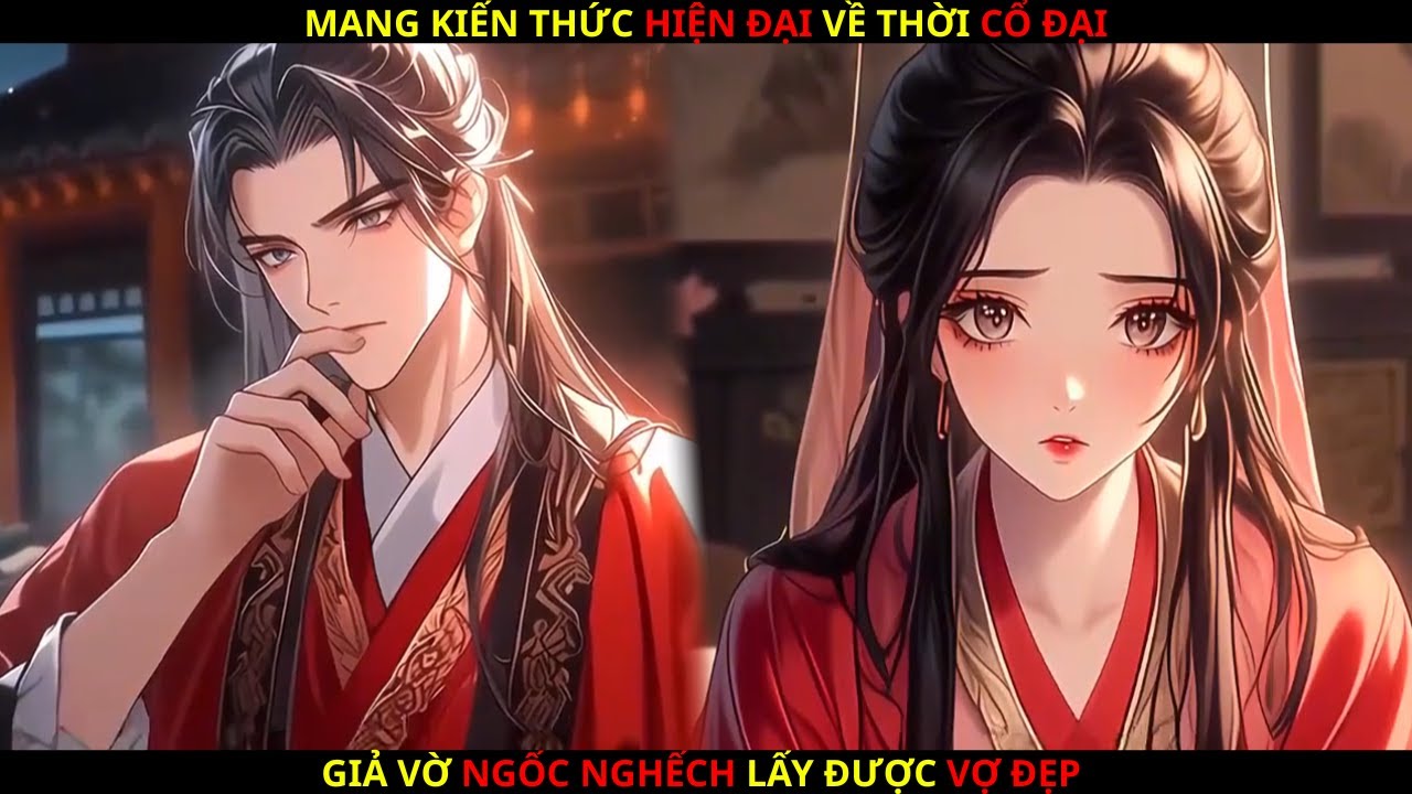 [P223] XUYÊN KHÔNG MANG KIẾN THỨC HIỆN ĐẠI VỀ ĐẠI ĐƯỜNG GIÚP HOÀNG ĐẾ VÀ DÂN CHÚNG