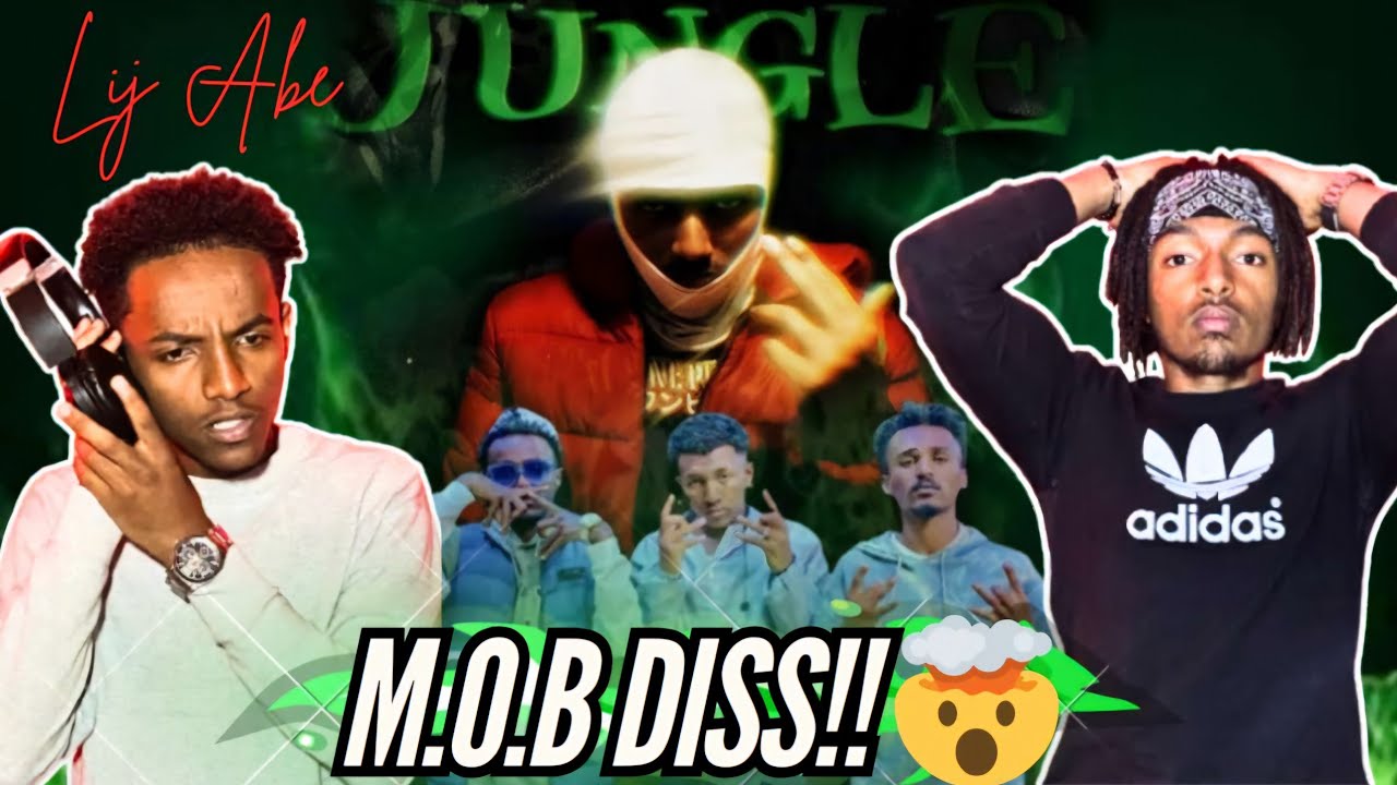 🔥Lij Abe -Jungle😱 Diss for Mob new music 2024 (Ethiovibez Reaction)