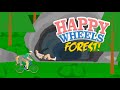THE HAPPY WHEELS FOREST [HAPPY WHEELS MADNESS!]