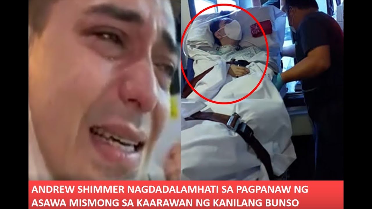 ANDREW SCHIMMER NAGDADALAMHATI SA PAGPANAW NG MAHAL NA ASAWA!! PUMANAW ...