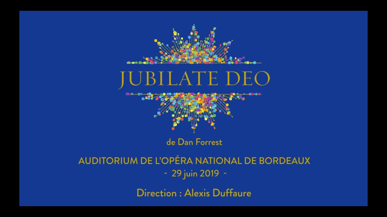 Jubilate Deo - Dan Forrest - Le Chœur Voyageur & Cathedra - 1er mouvement
