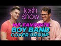 Tosh show  my favorite boy band cover group  travis nesbitt