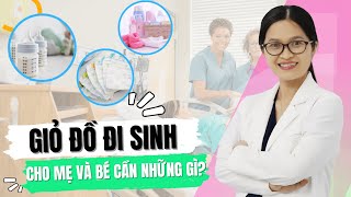 Chuẩn Bị Đồ Đi Sinh Cho Mẹ Và Bé Mới Nhất Giỏ Đồ Đi Sinh Ths Ds Lê Thị Thu Vân