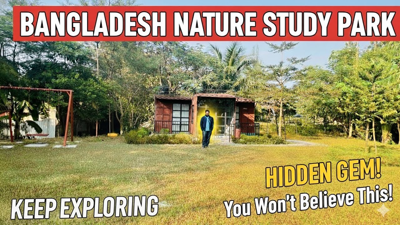 Bangladesh Nature Study Park (Tickets, Rides & Eco-Villas): In depth Review