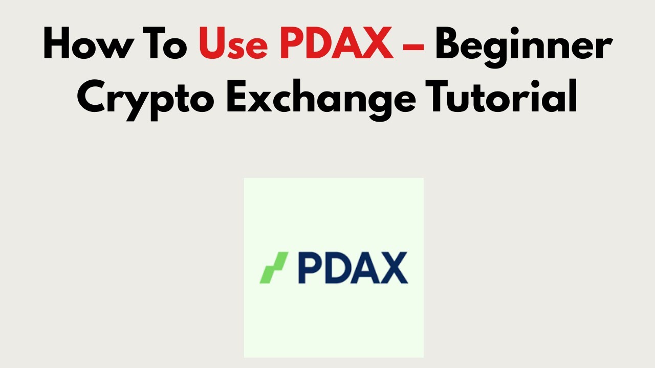 How To Use PDAX 2026 – Beginner Crypto Exchange Tutorial