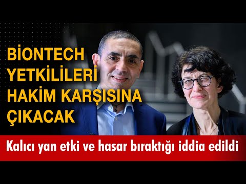 BioNTech yetkilileri hakim karşısına çıkacak! Kalıcı yan etki ve hasar bıraktığı iddia edildi