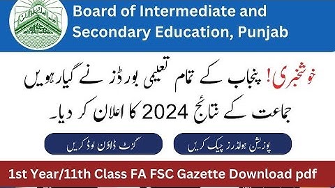 11th Class Result Gazette 2024 Punjab Board Download pdf | FA FSC 1st Year Gazette pdf Link