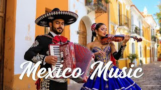 Top Mexican Mariachi Instrumentals | Folk Guitar Accordion Timeless Sounds vol.35