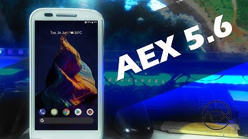 Official Latest AOSP Extended 5.6 - Review || The New AEX 5.6 - It