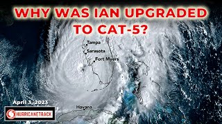 Why Was Hurricane Ian Upgraded to Category 5?