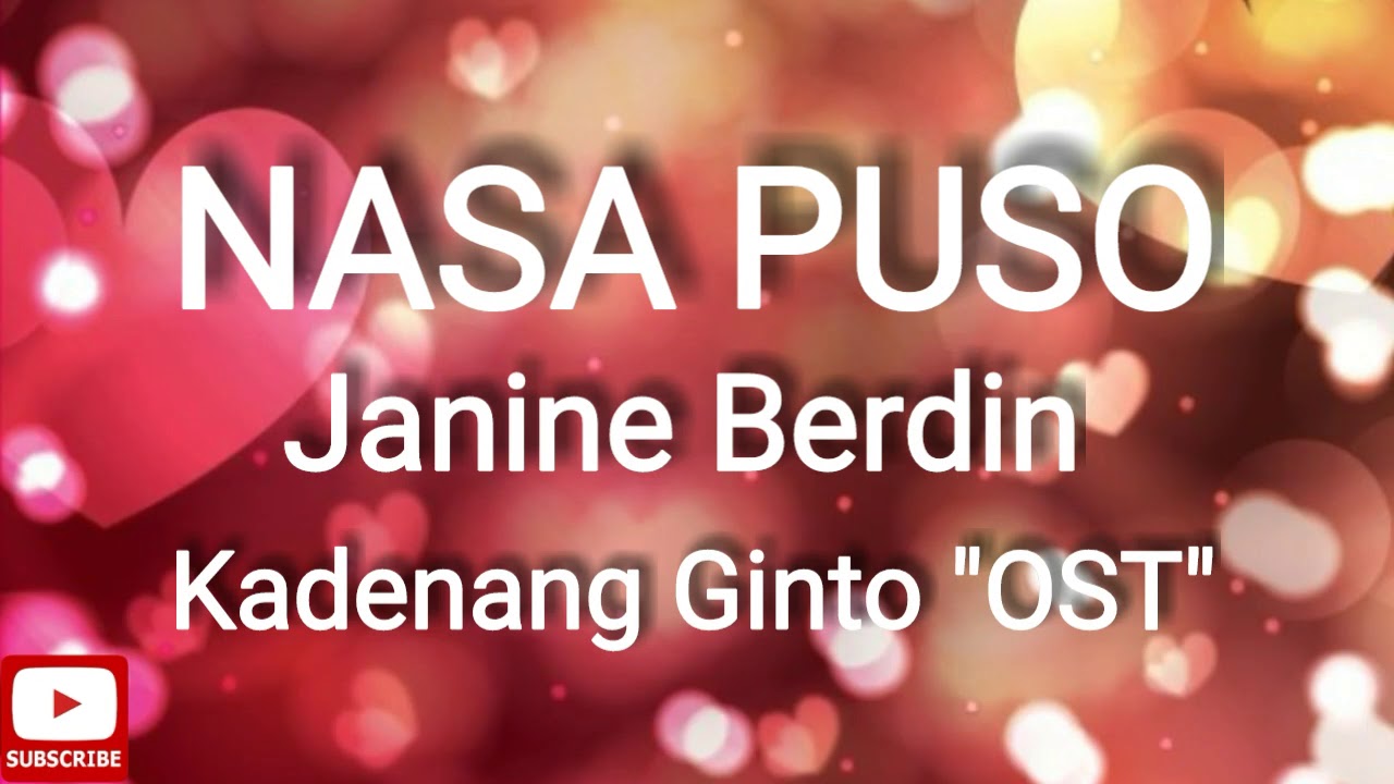 Janine Berdin   Nasa Puso Lyrics  Kadenang Ginto OST