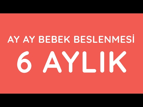 6 Aylık Bebek Beslenmesi