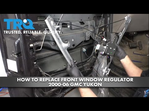 How to Replace Front Window Regulator 2000-06 GMC Yukon