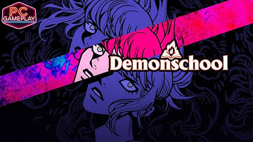 Demonschool, First 21-Minute Released Gameplay PC [2К 60FPS] 3060Ti, Walkthrough (No Commentary)