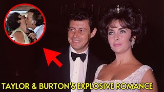 The Legendary Love Affair of Elizabeth Taylor and Richard Burton